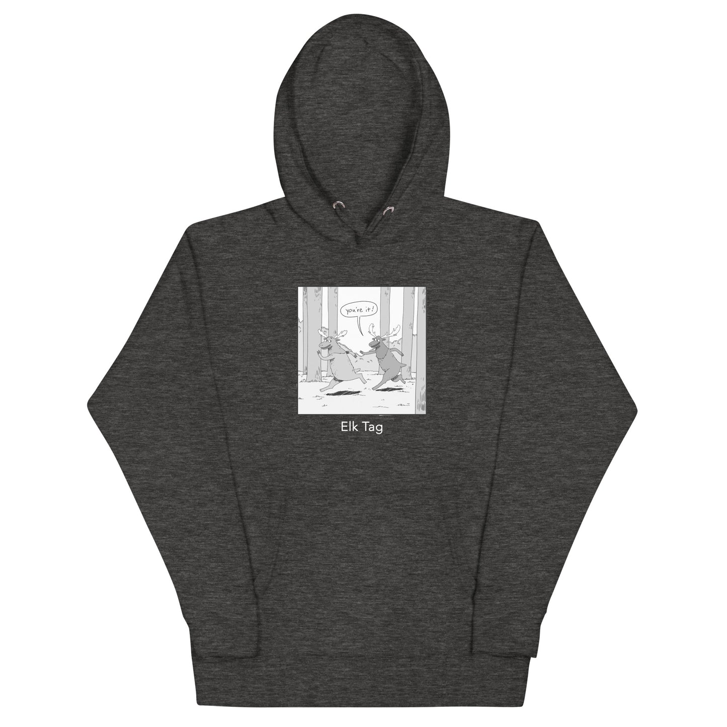 Elk Tag Hoodie!